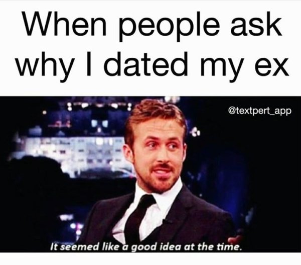 30 Hilarious Memes To Send Your Ex For Valentines Day 