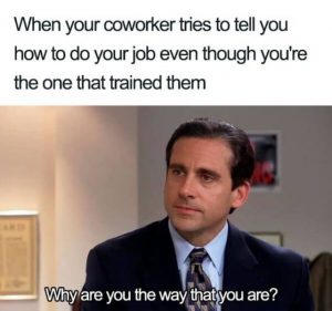 24 Hilarious Coworker Memes - Barnorama