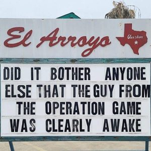 50 Hilarious “El Arroyo” Restaurant Signs - Barnorama